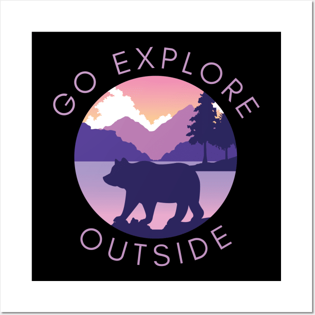 Go explore outside - light Wall Art by traveladventureapparel@gmail.com